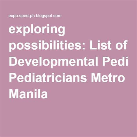 developmental pediatrician manila|List of Developmental Pediatricians .